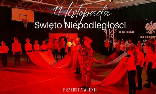 Zdjęcie do Przedstawienie z okazji Dnia Niepodległości - Film