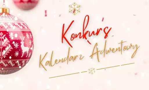 Zdjęcie do Konkurs - Kalendarz Adwentowy 