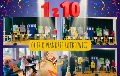 Zdjęcie do Turniej Wiedzy o Wandzie Rutkiewicz 1 z 10