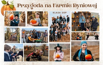 Zdjęcie do &bdquo;Pumpkin Farm&rdquo; klasa 2OP