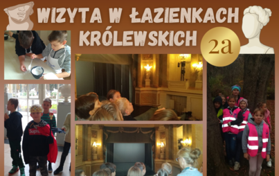 Zdjęcie do Wizyta w Łazienkach Kr&oacute;lewskich