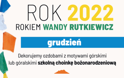 Zdjęcie do Rok Wandy Rutkiewicz - Grudzień