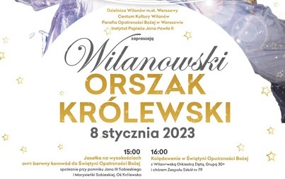 Zdjęcie do Wilanowski Orszak Kr&oacute;lewski