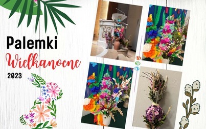 Zdjęcie do Konkurs "Palemki Wielkanocne"
