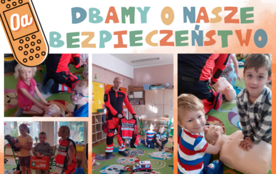 Zdjęcie do Dbamy o nasze bezpieczeństwo