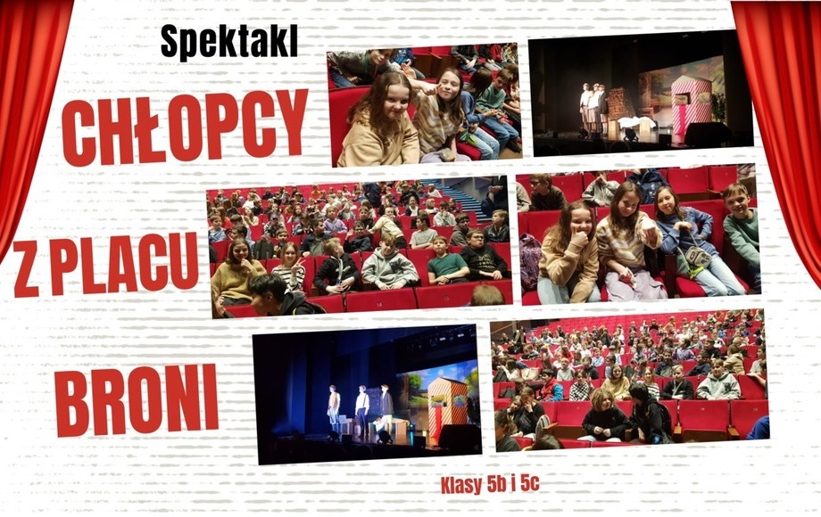 Spektakl "Chłopcy z Placu Broni" - SP nr 300 w Warszawie