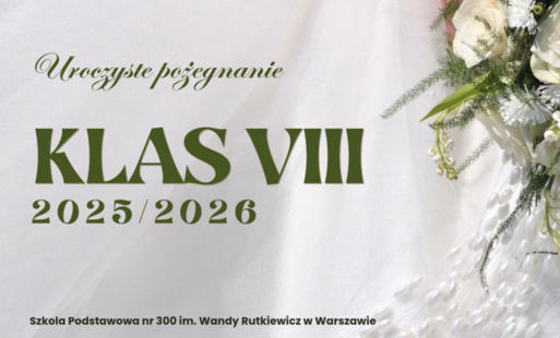 Uroczyste pożegnanie klas VIII