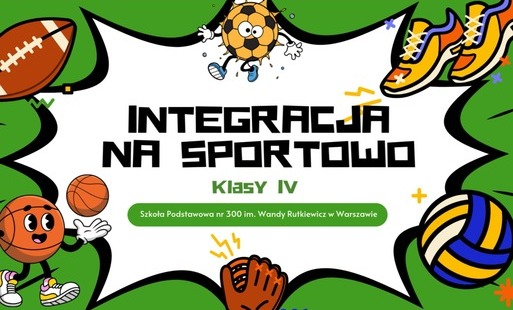 Integracja na Sportowo - klasy IV