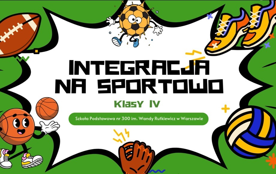 Sportowa integracja uczniów klas IV w SP 300